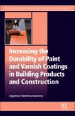 增加耐久性油漆和清漆涂料在建筑产品和建筑第1版